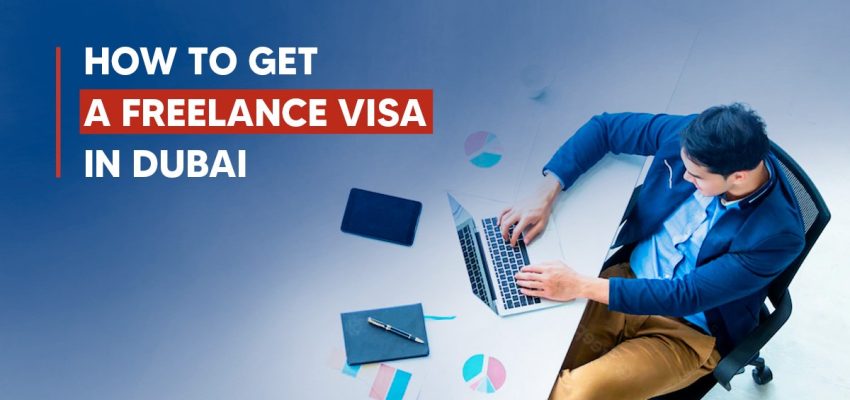 Freelance Visa Dubai: Navigating the Path to Freelancing Freedom